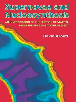 cover image of Supernovae and Nucleosynthesis